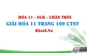 Giải Hóa 11 trang 109 Chân trời Sáng tạo